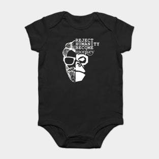 Reject Humanity Become Monkey Baby Bodysuit